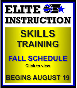 SKILLS  TRAINING   FALL SCHEDULE Click to view  BEGINS AUGUST 19
