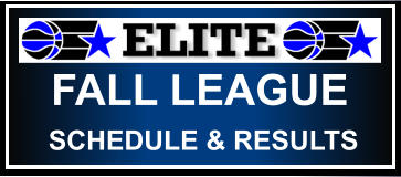 FALL LEAGUE  SCHEDULE & RESULTS