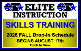 SKILLS TRAINING   2026 FALL Drop-In Schedule BEGINS AUGUST 17th Click to View